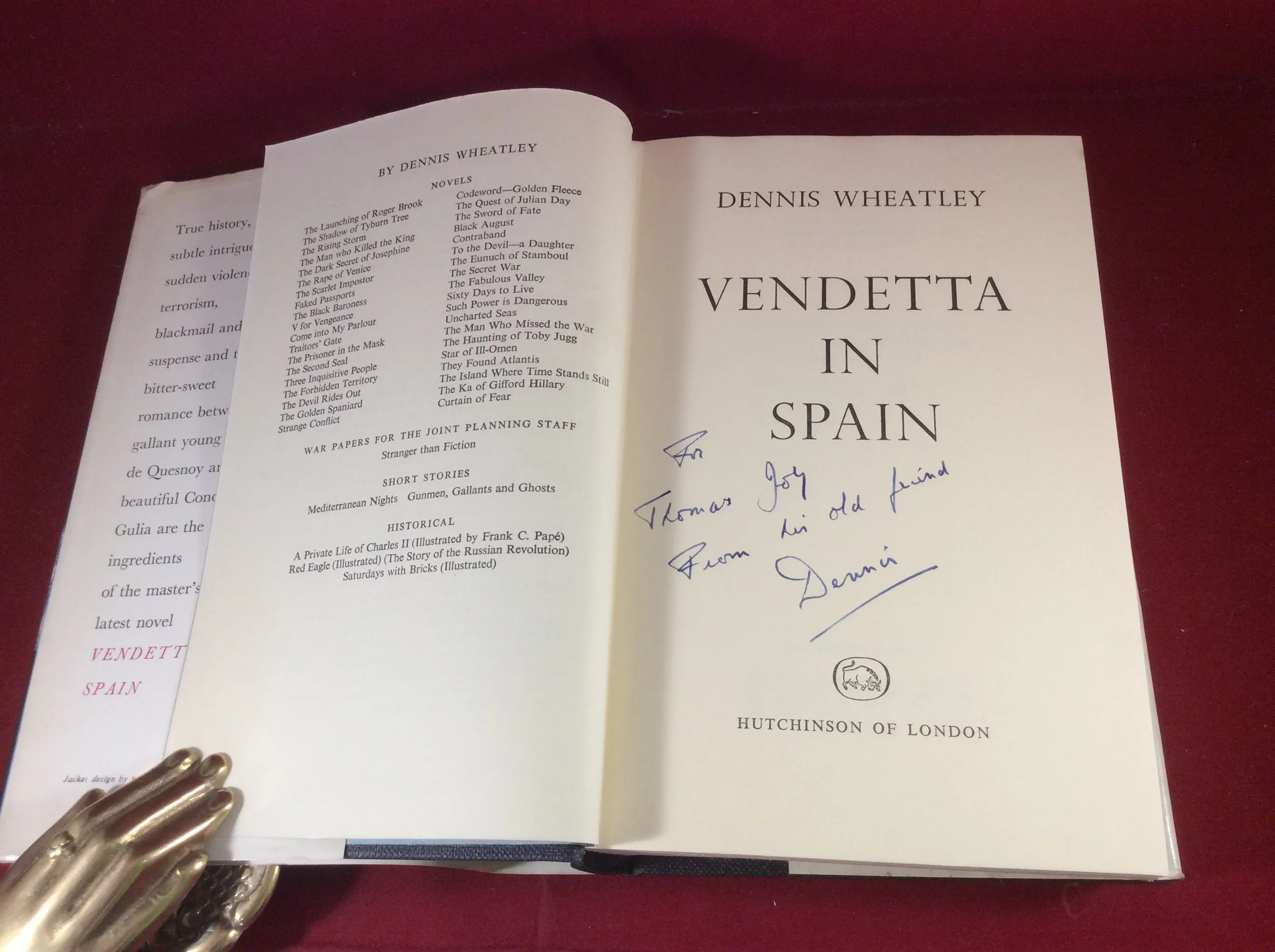 Dennis Wheatley, Vendetta in Spain, Hutchinson, 1961, First Edition, Signed and Inscribed.