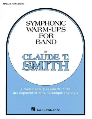 SYMPHONIC WARM UPS MALLET PERCUSSION